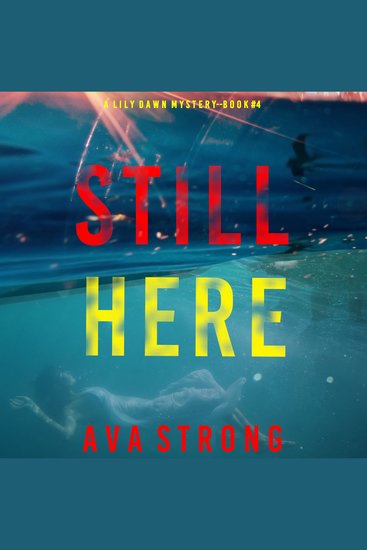 Still Here (A Lily Dawn FBI Suspense Thriller—Book 4) - cover