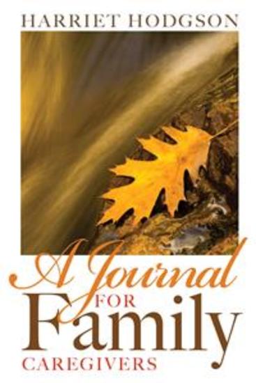 A Journal for Family Caregivers - A Place for Thoughts Plans and Dreams - cover