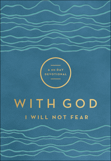 With God I Will Not Fear () - A 90-Day Devotional - cover