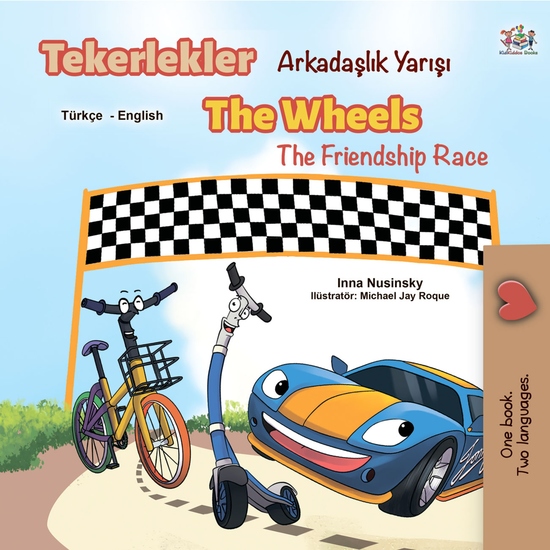 Tekerlekler The Wheels Arkadaşlık Yarışı The Friendship Race - cover
