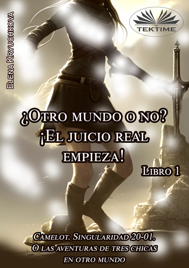 Libro 1 ¿Otro Mundo O No? ¡El Juicio Real Empieza! - cover
