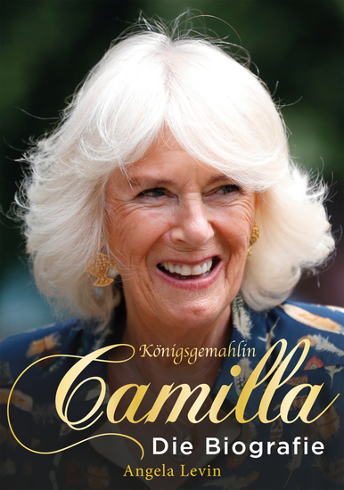 Königsgemahlin Camilla - Die Biografie - cover
