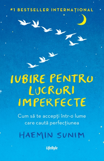 Iubire pentru lucruri imperfecte - Cum sa te accepti într-o lume care cauta perfectiunea - cover