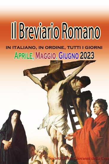 Il Breviario Romano in italiano in ordine tutti i giorni per Aprile Maggio Giugno 2023 - cover