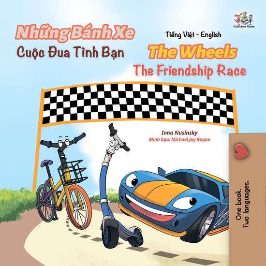 Những Bánh Xe The Wheels Cuộc Đua Tình Bạn The Friendship Race - cover