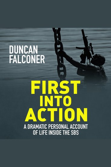 First into Action - A dramatic personal account of life inside the SBS - cover