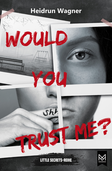 Would You Trust Me? - Spannender und mitreißender Jugendthriller - cover