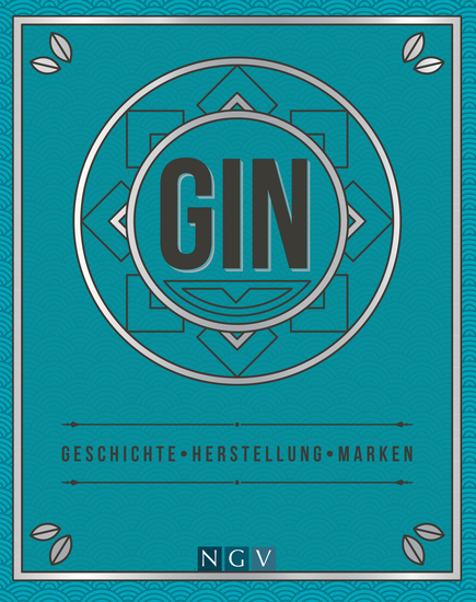 Gin - Geschichte Herstellung Marken - cover