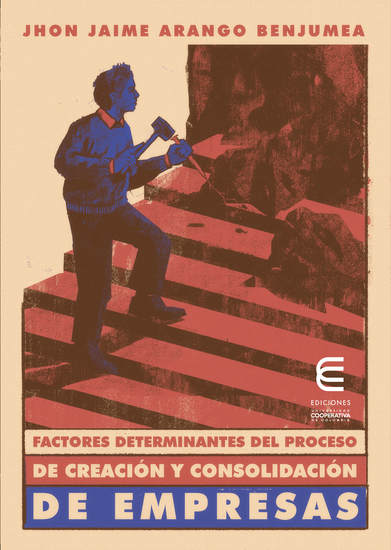 Factores determinantes del proceso de creación y consolidación de empresas - cover