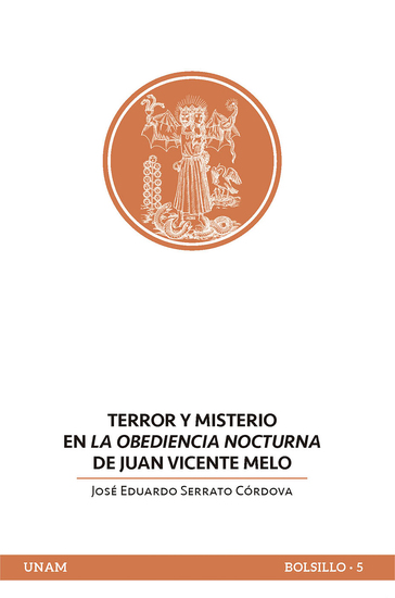 Terror y misterio en La obediencia nocturna de Juan Vicente Melo - cover