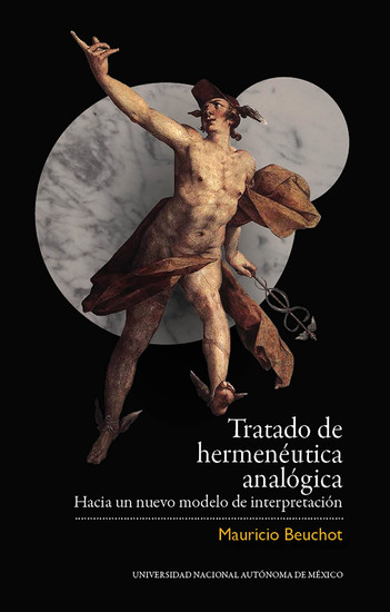 Tratado de hermenéutica analógica Hacia un nuevo modelo de interpretación - cover