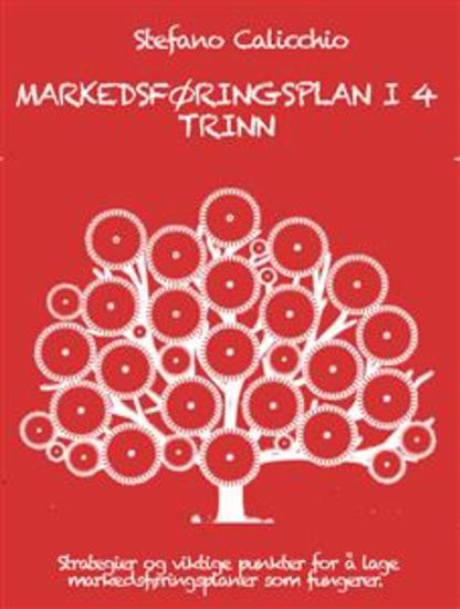 Markedsføringsplan i 4 trinn - Strategier og viktige punkter for å lage markedsføringsplaner som fungerer - cover