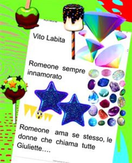 Romeone sempre innamorato - Romeone ama se stesso le donne che chiama tutte Giuliette - cover