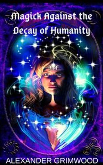 Magick Against the Decay of Humanity - cover