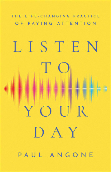 Listen to Your Day - The Life-Changing Practice of Paying Attention - cover