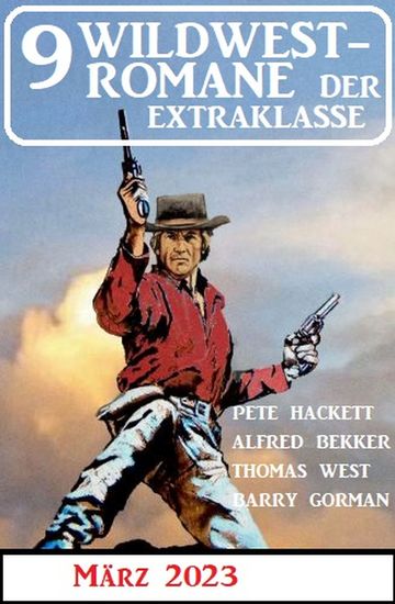 9 Wildwestromane der Extraklasse März 2023 - cover