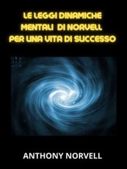 Le Leggi Mentali Dinamiche di Norvell per una vita di successo (Tradotto) - cover