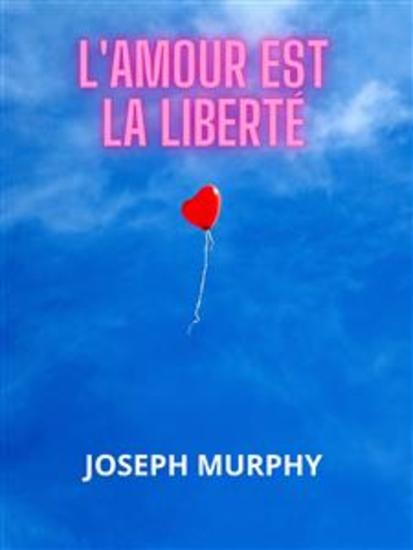 L'amour est la liberté (Traduit) - cover
