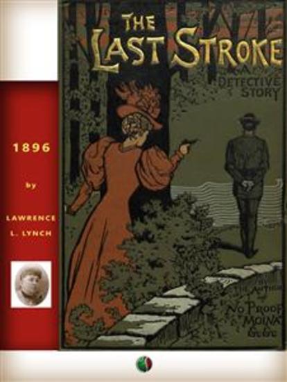 The Last Stroke: A Detective Story - cover