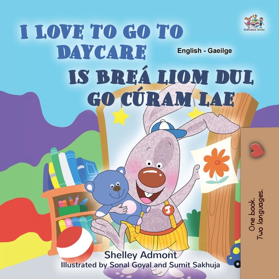 I Love to Go to Daycare Is Breá liom dul chuig Cúram Lae - cover