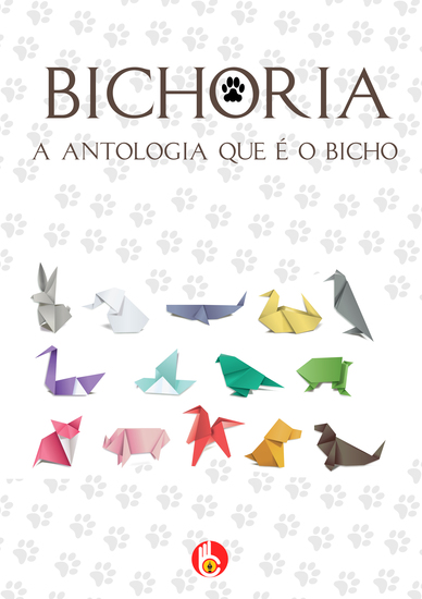 Bichoria - A antologia que é o bicho - cover