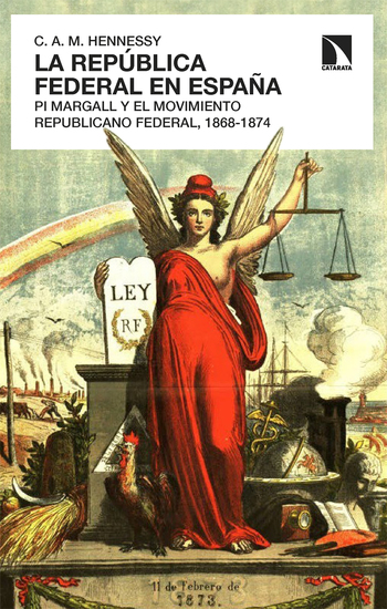 La República Federal en España - Pi y Margall y el movimiento republicano federal 1864-1874 - cover