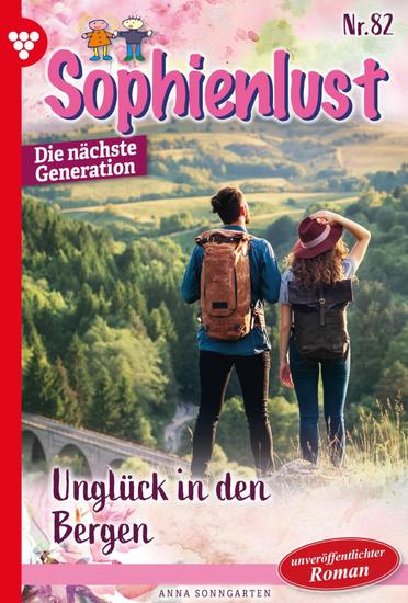 Unglück in den Bergen - Sophienlust - Die nächste Generation 82 – Familienroman - cover