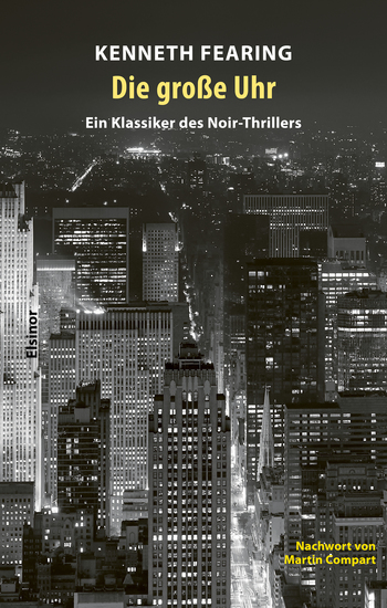 Die große Uhr - Ein Klassiker des Noir-Thrillers - cover