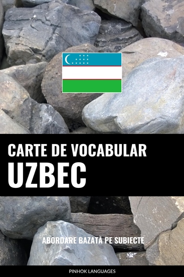 Carte de Vocabular Uzbec - Abordare Bazată pe Subiecte - cover