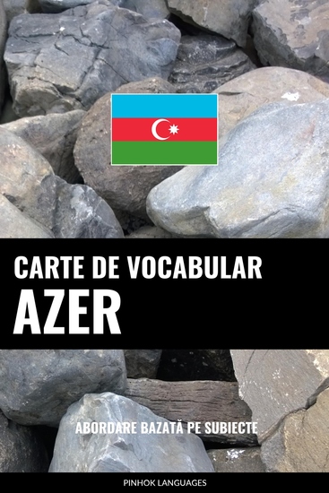 Carte de Vocabular Azer - Abordare Bazată pe Subiecte - cover
