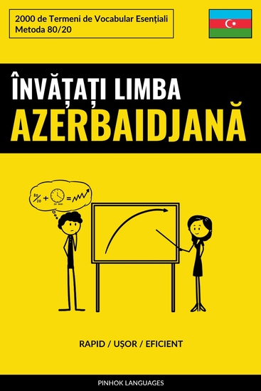 Învățați Limba Azerbaidjană - Rapid Ușor Eficient - 2000 de Termeni de Vocabular Esențiali - cover
