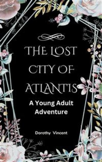 The Lost City of Atlantis - A Young Adult Adventure - cover