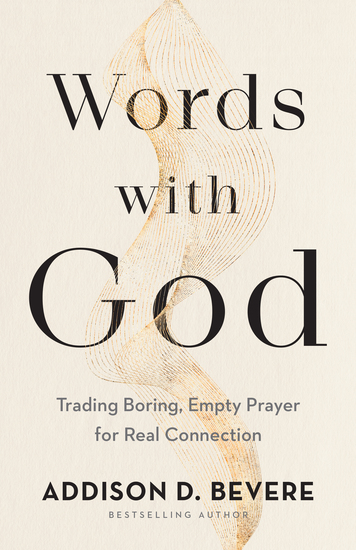 Words with God - Trading Boring Empty Prayer for Real Connection - cover