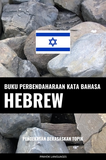 Buku Perbendaharaan Kata Bahasa Hebrew - Pendekatan Berasaskan Topik - cover