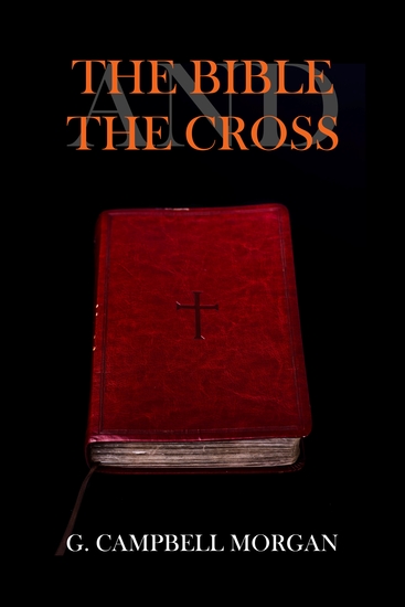The Bible and the Cross - cover