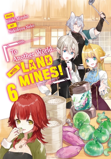 To Another World with Land Mines! Volume 6 - cover