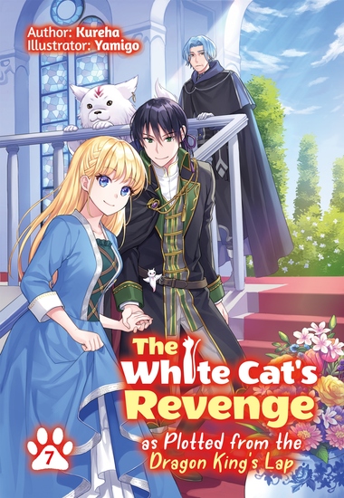 The White Cat's Revenge as Plotted from the Dragon King's Lap: Volume 7 - cover