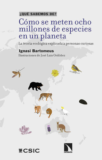 Cómo se meten ocho millones de especies en un planeta - La teoría ecológica explicada a personas curiosas - cover