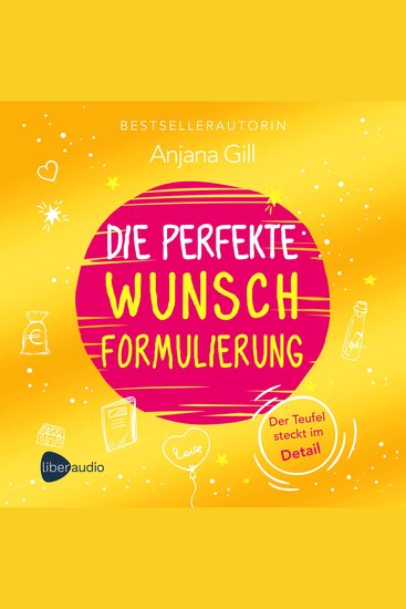 Die perfekte Wunschformulierung - Der Teufel steckt im Detail - cover
