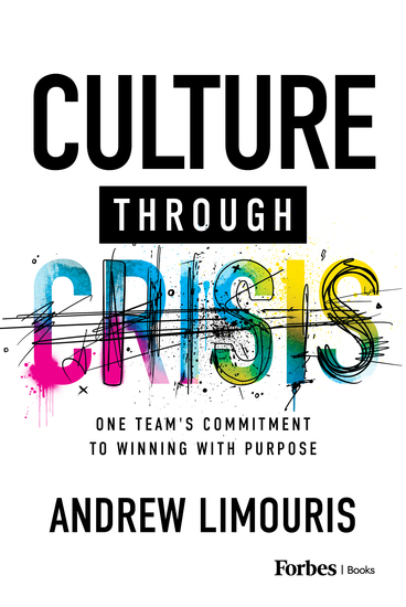 Culture Through Crisis - One Team's Commitment to Winning With Purpose - cover