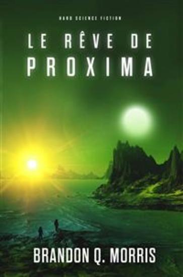 Le Rêve De Proxima - Science-Fiction Dure - cover