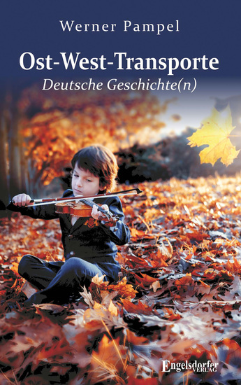 Ost-West-Transporte - Deutsche Geschichte(n) - cover