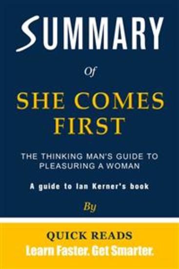 Summary of She Comes First by Ian Kerner - The Thinking Man's Guide to Pleasuring a Woman - cover