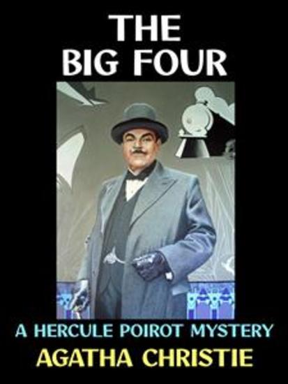 The Big Four - A Hercule Poirot Mystery - cover