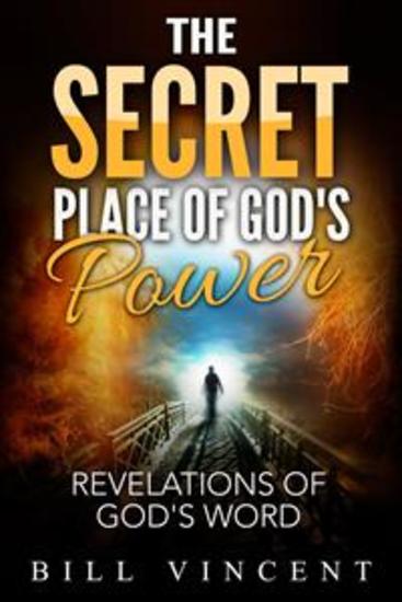 The Secret Place of God's Power - Revelations of God's Word - cover