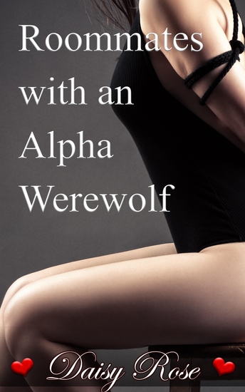 Roommates with an Alpha Werewolf - Book 4 of "Mystery Romance 4-Book Bundle" - cover
