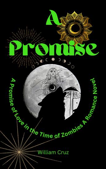 A Promise of Love in the Time of Zombies: A Romance Novel - cover