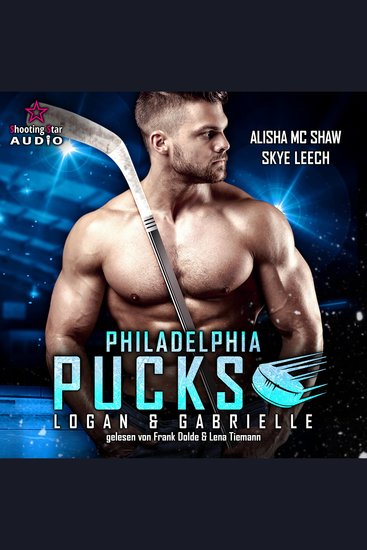 Philadelphia Pucks: Logan & Gabrielle - Philly Ice Hockey Band 2 (ungekürzt) - cover