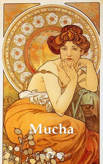 Delphi Collected Works of Alphonse Mucha (Illustrated) - cover
