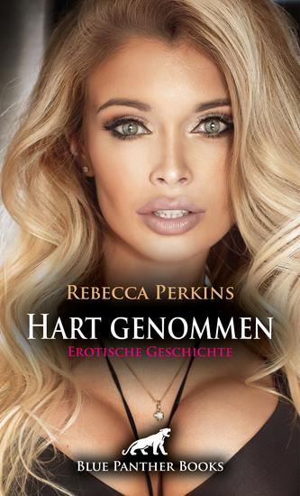 Hart genommen | Erotische Geschichte - Er lauert ihr in der Küche auf - cover